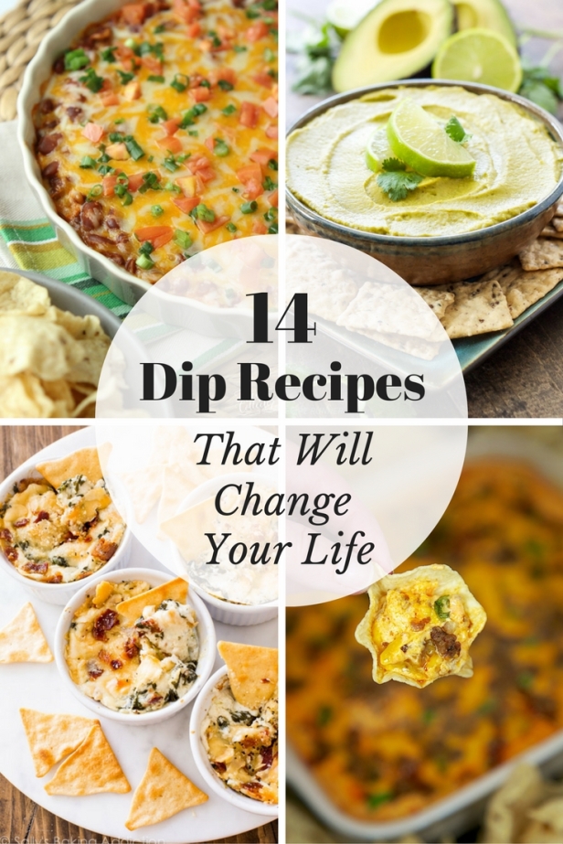 14 Dip Recipes That Will Change Your Life