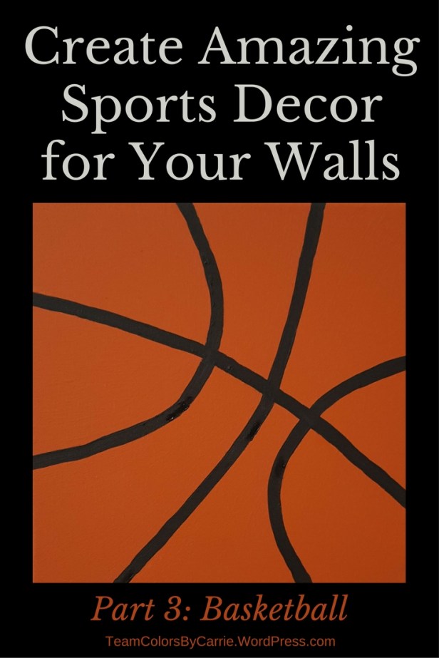 How to Create Amazing Sports Decor for Your Walls - Basketball