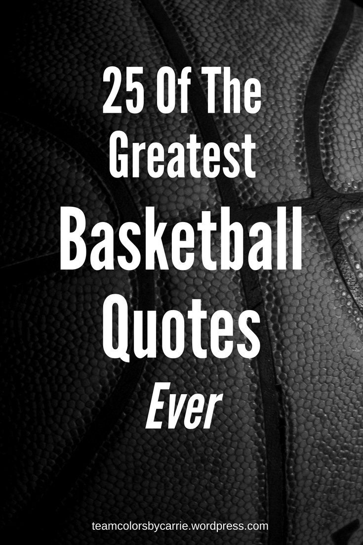 25 Of The Greatest Basketball Quotes Ever (1)