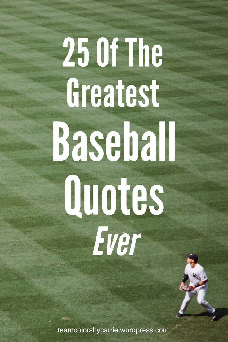 25 Of The Greatest Baseball Quotes Ever (1)