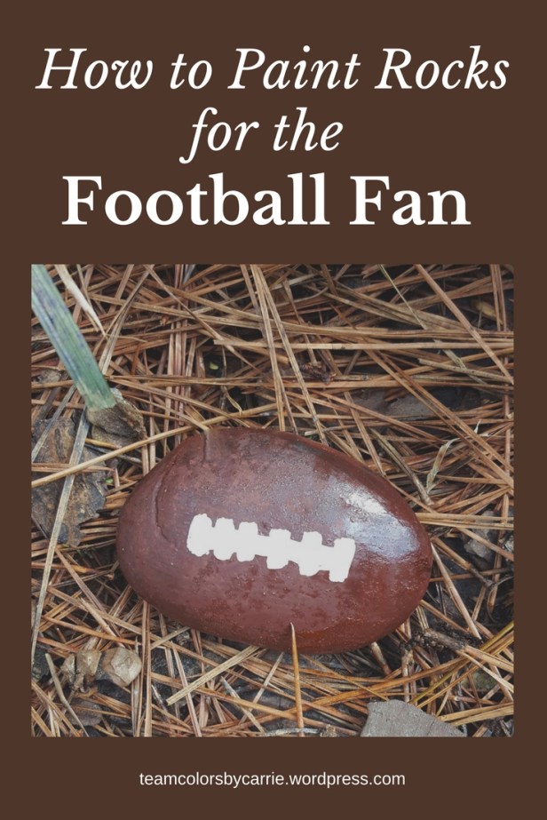 Blog_ How to Paint Rocks for the Football Fan
