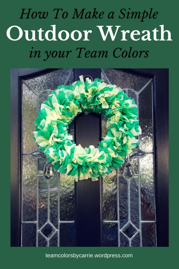 Blog_ How To Make a Simple Outdoor Wreath In Your Team Colors