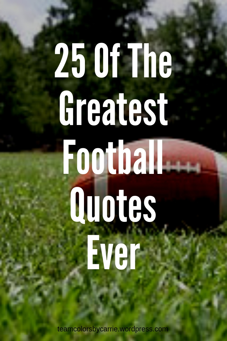 25 MORE of ohe Greatest Football Quotes Ever (2)