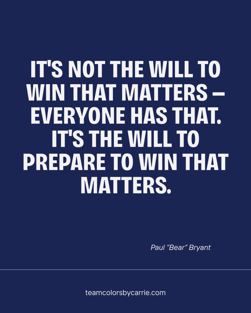 Paul Bryant quote