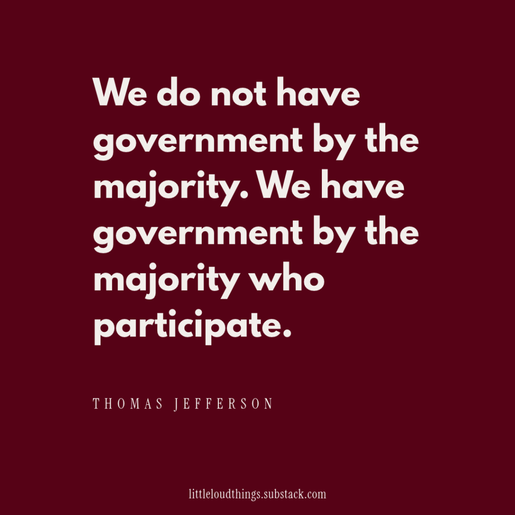 Often attributed to Thomas Jefferson